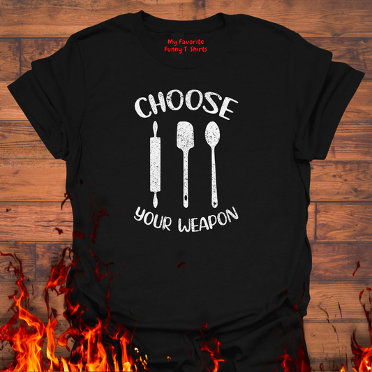 Choose Your Weapon