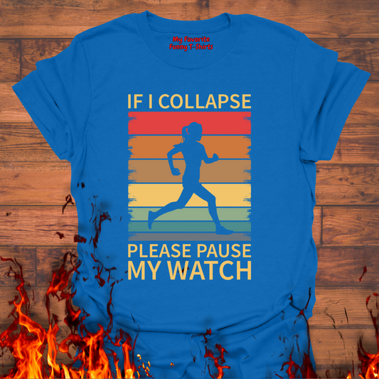 If I Collapse, Please Pause My Watch