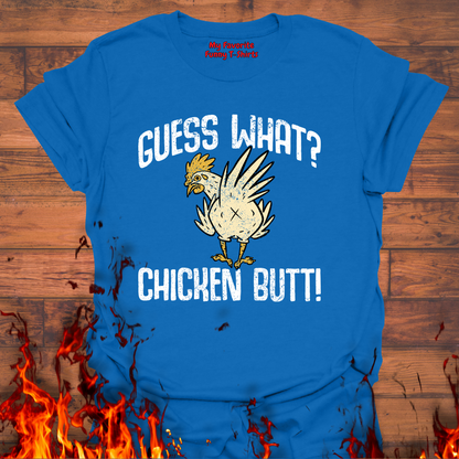 Guess What? Chicken Butt!