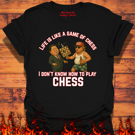 Life Is Like A Game Of Chess