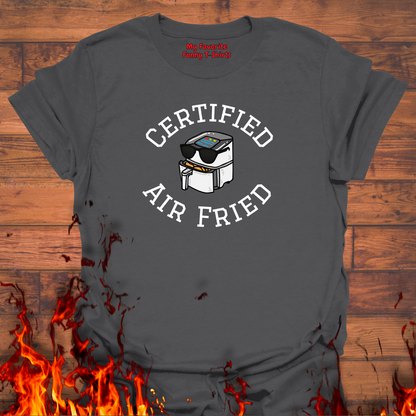 Certified Air Fried