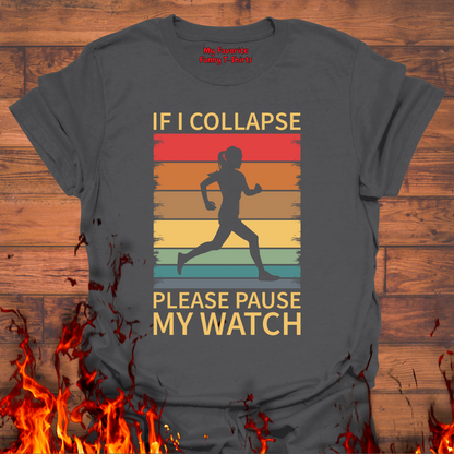 If I Collapse, Please Pause My Watch