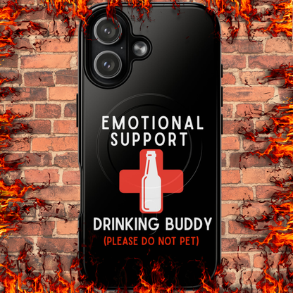 Emotional Support Drinking Buddy